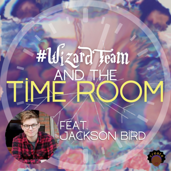 Copy of #WizardTeam and the Time Room (1)