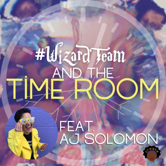 #WizardTeam and the Time Room